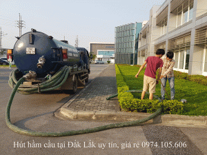 Hút hầm cầu tại Đắk Lắk uy tín, giá rẻ 0974.105.606