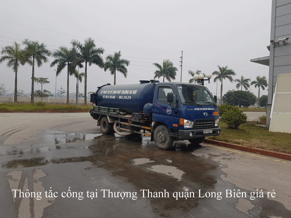 Thông tắc cống tại Thượng Thanh quận Long Biên giá rẻ nhất