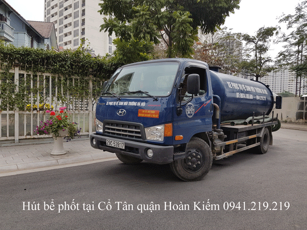 Hút bể phốt tại Cổ Tân quận Hoàn Kiếm giá rẻ 0941.219.219